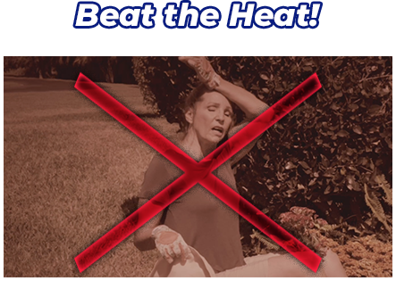 Beat the Heat!